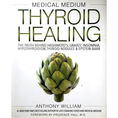 Medical Medium Thyroid Healing