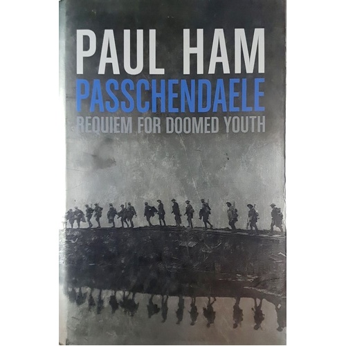 Passchendaele. Requim For Doomed Youth