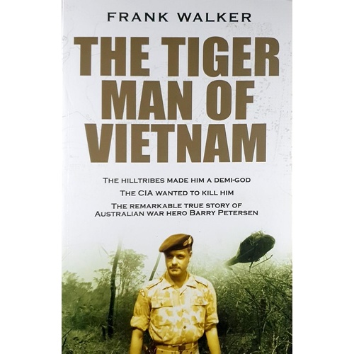 The Tiger Man Of Vietnam