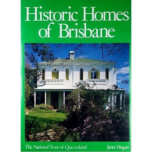 Historic Homes Of Brisbane