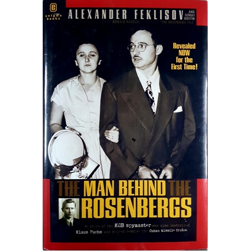 The Man Behind The Rosenbergs