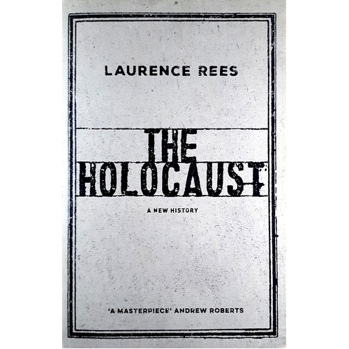 The Holocaust. A New History