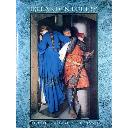 Ireland In Poetry. With Paintings, Drawings, Photographs And Other Works Of Art