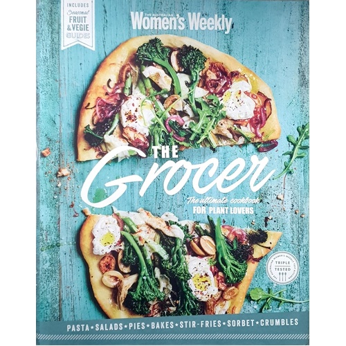 The Grocer. The Ultimate Cookbook For Plant Lovers