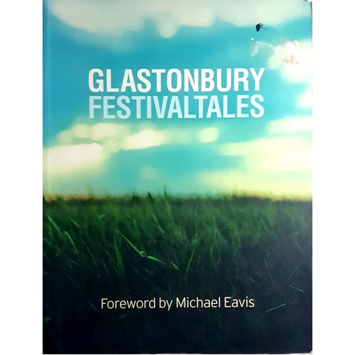 Glastonbury Festival Tales