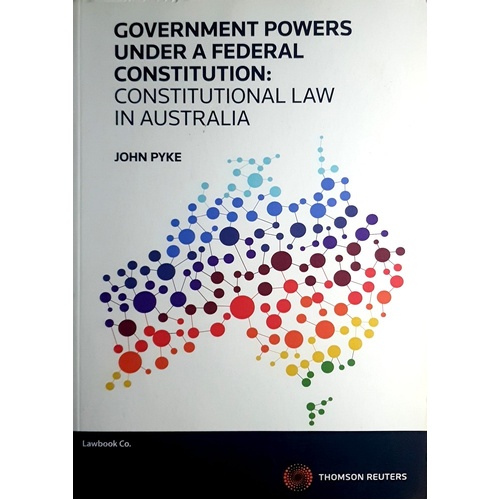 Government Powers Under A Federal Constitution. Constitutional Law In Australia