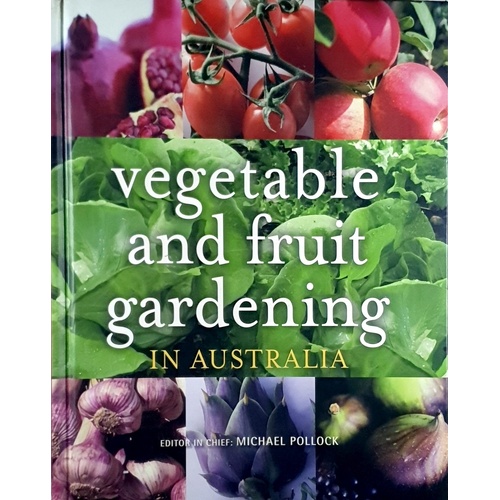 The Royal Horticultural Society. Vegetable And Fruit Gardening In Australia