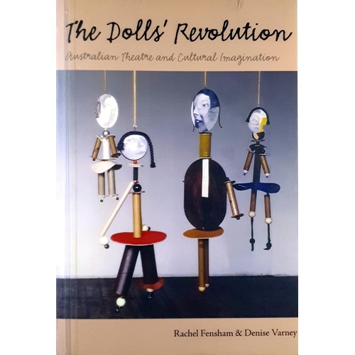 The Doll's Revolution. Australian Theatre And Cultural Imagination