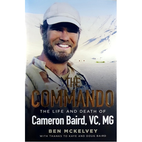 The Commando. The Life And Death Of Cameron Baird