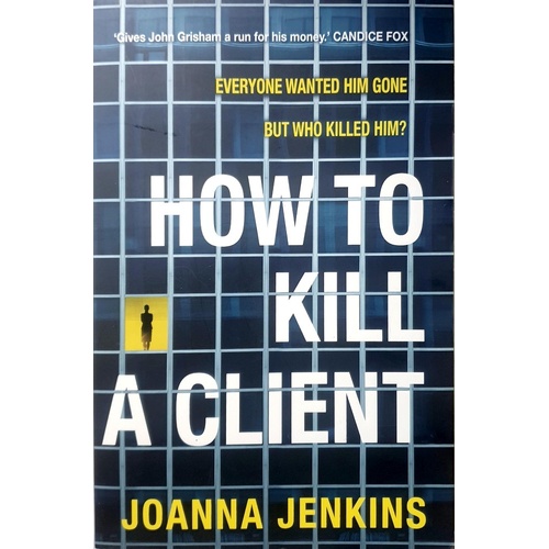 How To Kill A Client