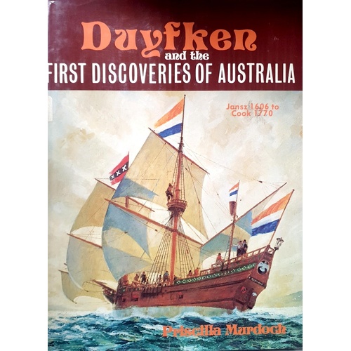 Duyfken And The First Discoveries Of Australia