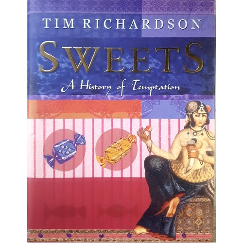 Sweets. The History Of Temptation