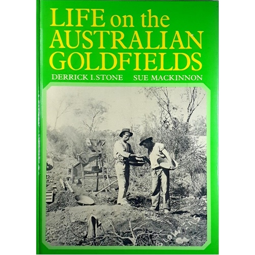 Life On The Australian Goldfields