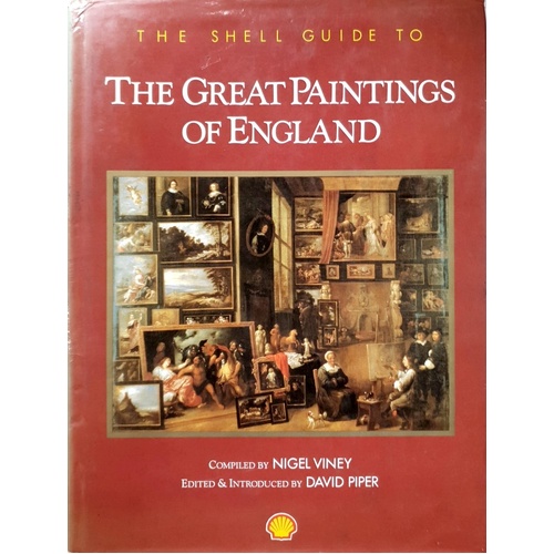 The Shell Guide To The Great Paintings Of England