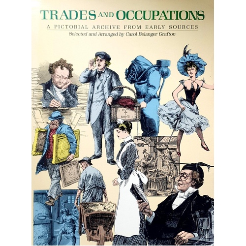 Trades And Occupations. A Pictorial Archive From Early Sources