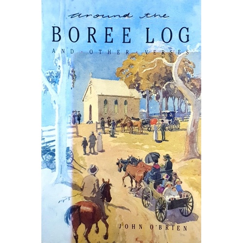 Around The Boree Log And Other Verses