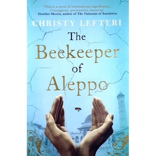 The Beekeeper Of Aleppo