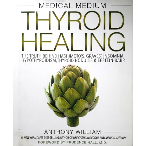 Medical Medium Thyroid Healing