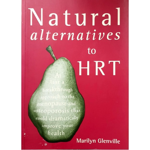 Natural Alternatives To HRT