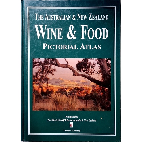 The Australian And New Zealand Wine And Food Pictorial Atlas