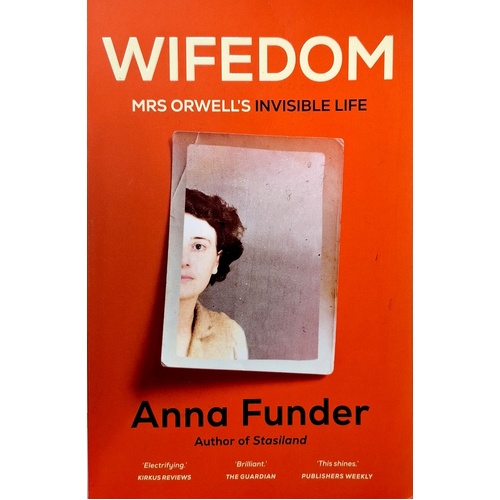 Wifedom. Mrs Orwell's Invisible Life