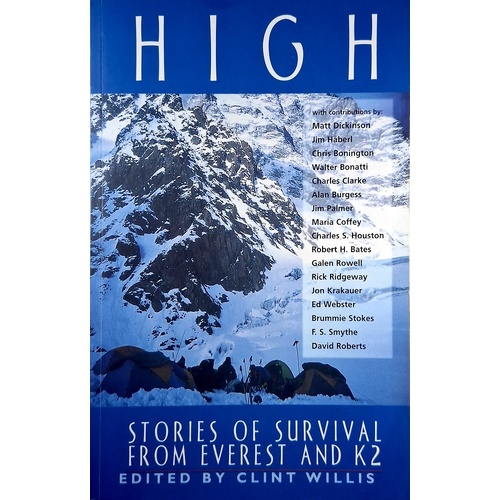 High. Stories Of Survival From Everest And K2