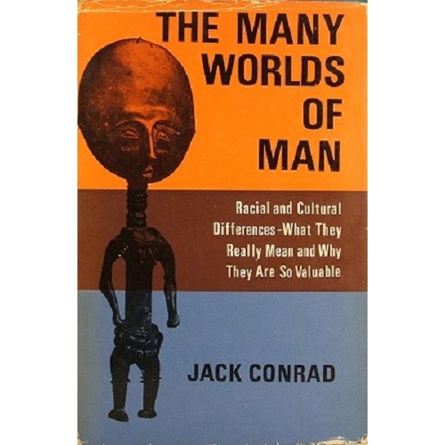 The Many Worlds Of Man