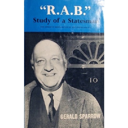 R. A. B. Study Of A Statesman