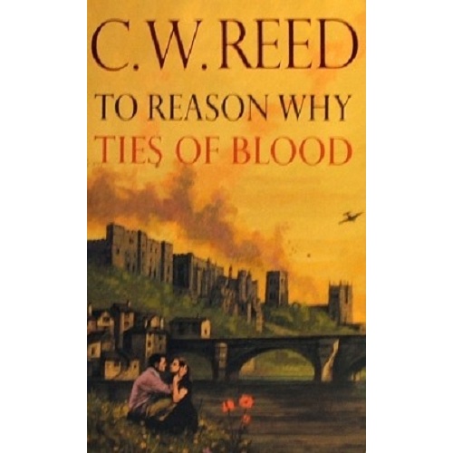 To Reason Why And Ties Of Blood