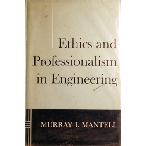 Ethics And Professionalism In Engineering