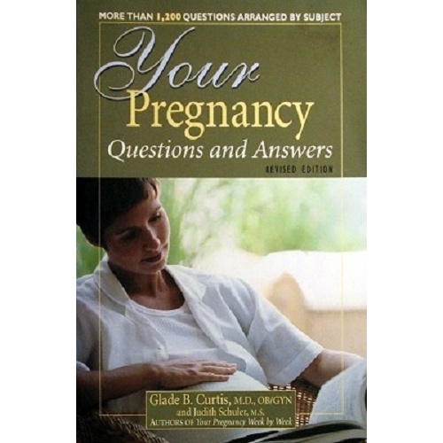 Your Pregnancy. Questions And Answers