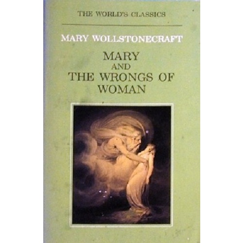 Mary And The Wrongs Of Woman