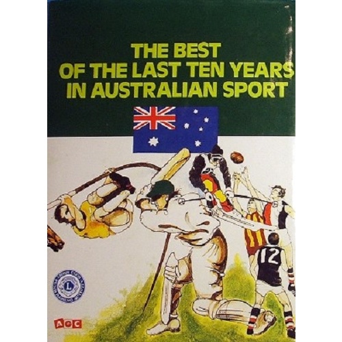 The Best Of The Last Ten Years In Australian Sport.