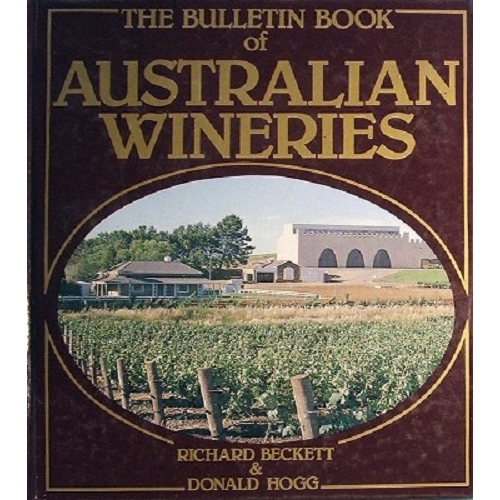 The Bulletin Book Of Australian Wineries