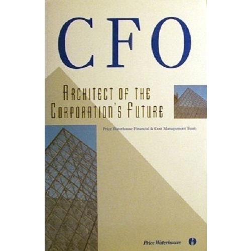 CFO. Architect  Of The Corporation's Future