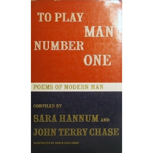 To Play Man Number One. Poems Of Modern Man