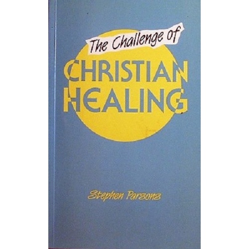 The Challenge Of Chritstian Healing