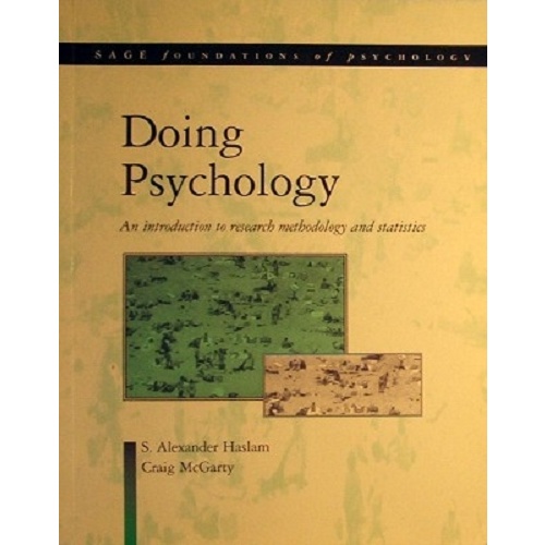 Doing Psychology. An Introduction To Research Methodology And Statistics