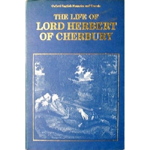 The Life Of Edward, First Lord Herbert Of Cherbury