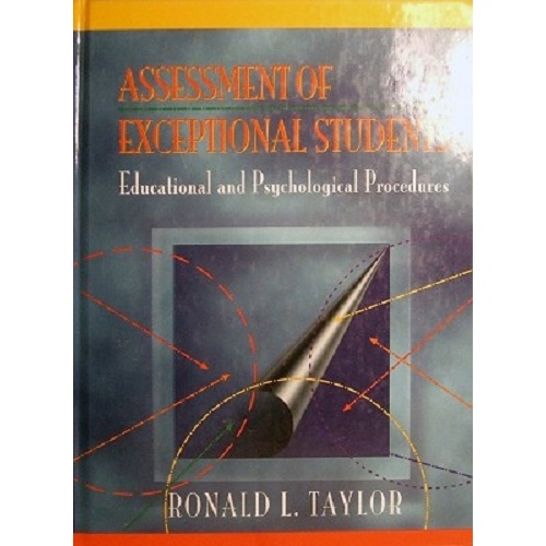 Assessment Of Exceptional Students. Educational And Psychological Procedures