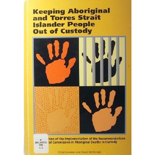 Keeping Aboriginal And Torres Strait Islander People Out Of Custody