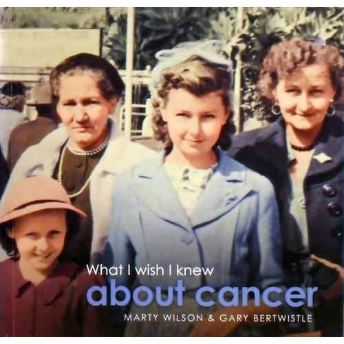 What I Wish I Knew About Cancer