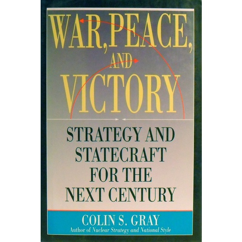 War, Peace, And Victory