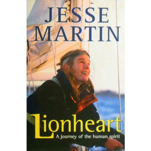 Lionheart. A Journey Of The Human Spirit.