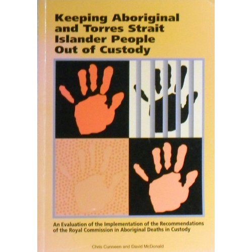 Keeping Aboriginal And Torres Strait Islander People Out Of Custody