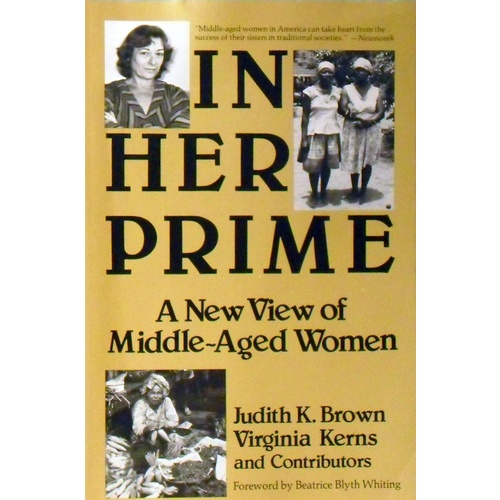 In Her Prime. A New View Of Middle-aged Women