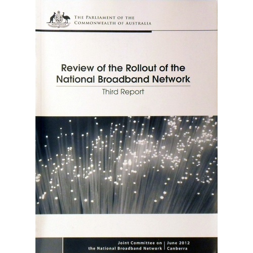 Review Of The Rollout Of The National Broadband Network