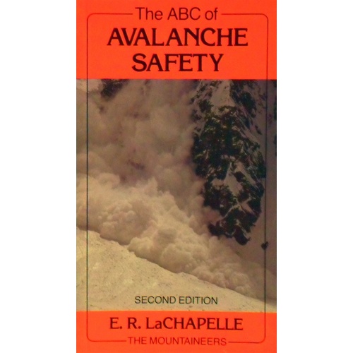 The ABC Of Avalanche Safety