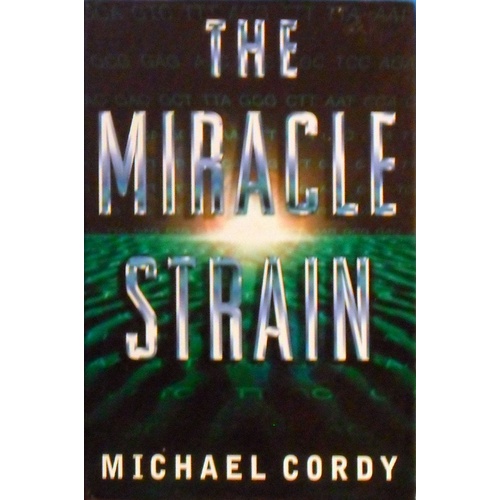 The Miracle Strain