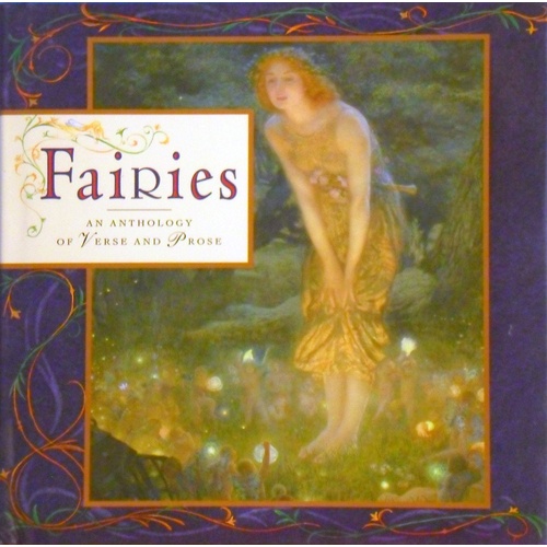 Fairies. An Anthology Of Verse And Prose